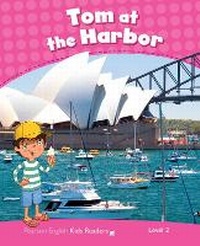 Enlarge image Cover: Level 2: Tom at the Harbour CLIL AmE - Pearson Education Limited