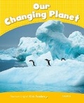 Cover: Level 6: Our Changing Planet CLIL AmE - Pearson Education Limited