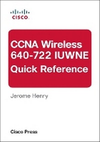 Enlarge image Cover: CCNA Wireless (640-722 IUWNE) Quick Reference - Cisco Press