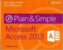 Cover: Microsoft Access 2013 Plain & Simple - Microsoft Press