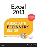 Bild: Excel 2013 Absolute Beginner's Guide - Que Corporation,U.S.