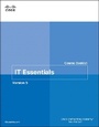 Cover: IT Essentials Course Booklet, Version 5 - Cisco Press