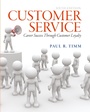 Cover: Customer Service: Career Success Through Customer Loyalty - Pearson