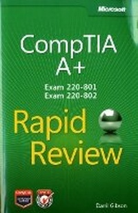 Abbildung von: CompTIA A+ Rapid Review (Exam 220-801 and Exam 220-802) - Microsoft Press
