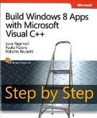 Enlarge image Cover: Build Windows 8 Apps with Microsoft Visual C++ Step by Step - Microsoft Press