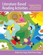 Cover: Literature-Based Reading Activities: Engaging Students with Literary and Informational Text - Pearson