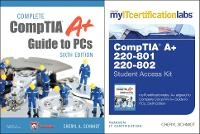 Abbildung von: Complete CompTIA A+ Guide to PCs, Sixth Edition with MyITCertificationlab Bundle v5.9 - Pearson It Certification