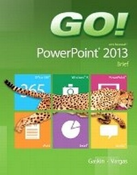 Abbildung von: GO! with Microsoft PowerPoint 2013 Brief - Pearson