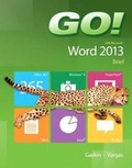 Cover: GO! with Microsoft Word 2013 Brief - Pearson