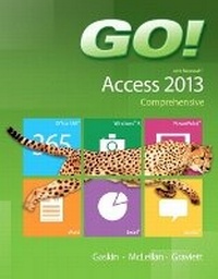 Abbildung von: GO! with Microsoft Access 2013 Comprehensive - Pearson