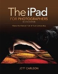 Abbildung von: The iPad for Photographers - Peachpit Press Publications