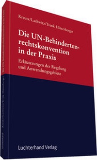 Enlarge image Cover: Die UN-Behindertenrechtskonvention in der Praxis - Luchterhand