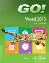 Enlarge image Cover: GO! with Microsoft Word 2013 Introductory - Pearson