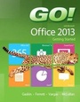 Cover: GO! with Microsoft Office 2013 Getting Started - Pearson