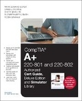 Cover: CompTIA A+ 220-801 and 220-802 Cert Guide, Deluxe Edition and Simulator Bundle - Pearson It Certification