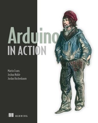 Enlarge image Cover: Arduino in Action - Manning Publications