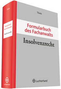 Abbildung von: Formularbuch des Fachanwalts Insolvenzrecht - Luchterhand