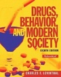 Cover: Drugs, Behavior, and Modern Society - Pearson