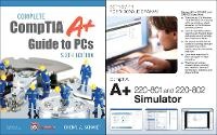 Enlarge image Cover: Complete CompTIA A+ Guide to PCs and CompTIA A+ 220-801 and 220-802 Simulator Bundle - Pearson It Certification