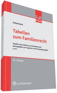 Abbildung von: Tabellen zum Familienrecht - Luchterhand