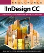 Cover: Real World Adobe InDesign CC - Peachpit Press Publications
