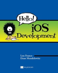 Abbildung von: Hello! iOS Development - Manning Publications