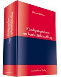 Abbildung von: Kündigungsschutz im betrieblichen Alltag - Luchterhand