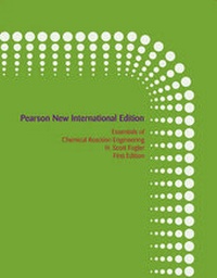 Enlarge image Cover: Essentials of Chemical Reaction Engineering: Pearson New International Edition - Pearson Education Limited