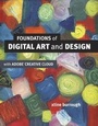 Cover: Foundations of Digital Art and Design with the Adobe Creative Cloud - New Riders