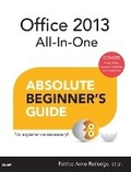 Cover: Office 2013 All-In-One Absolute Beginner's Guide - Que Corporation,U.S.