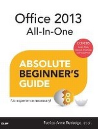 Enlarge image Cover: Office 2013 All-In-One Absolute Beginner's Guide - Que Corporation,U.S.