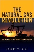 Cover: The Natural Gas Revolution - Pearson FT Press