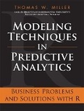 Cover: Modeling Techniques in Predictive Analytics - Pearson FT Press