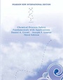 Cover: Chemical Process Safety: Pearson New International Edition - Pearson Education Limited