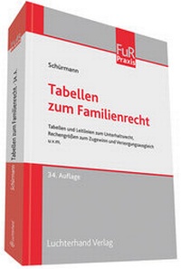 Abbildung von: Tabellen zum Familienrecht - Luchterhand