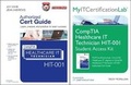 Cover: CompTIA Healthcare IT Technician HIT-001 Cert Guide with MyITCertificationlab Bundle - Pearson It Certification