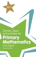 Cover: Games, Ideas and Activities for Primary Mathematics - Pearson Education Limited