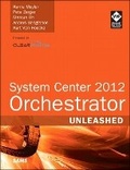 Cover: System Center 2012 Orchestrator Unleashed - Sams Publishing