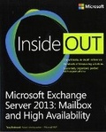 Cover: Microsoft Exchange Server 2013 Inside Out Mailbox and High Availability - Microsoft Press