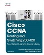 Cover: Cisco CCNA Routing and Switching 200-120 Foundation Learning Guide Library - Cisco Press