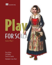Abbildung von: Play for Scala:Covers Play 2 - Manning Publications