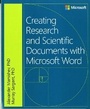 Cover: Creating Research and Scientific Documents Using Microsoft Word - Microsoft Press