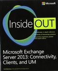 Cover: Microsoft Exchange Server 2013 Inside Out Connectivity, Clients, and UM - Microsoft Press