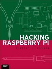 Enlarge image Cover: Hacking Raspberry Pi - Que Corporation,U.S.
