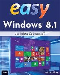 Enlarge image Cover: Easy Windows 8.1 - Que Corporation,U.S.