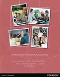 Cover: Communication for the Classroom Teacher: Pearson New International Edition - Pearson Education Limited