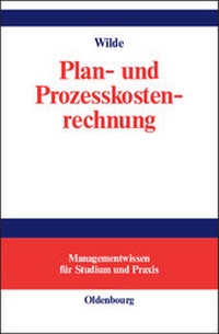 Abbildung von: Plan- und Prozesskostenrechnung - De Gruyter Oldenbourg
