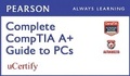Cover: Complete CompTIA A+ Guide to PCs Pearson uCertify Course Student Access Card - Pearson It Certification