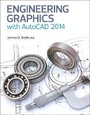 Cover: Engineering Graphics with AutoCAD 2014 - Peachpit Press Publications