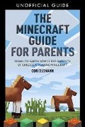 Cover: The Parent's Guidebook to Minecraft (R) - Peachpit Press Publications